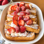 Strawberries and Cream French Toast